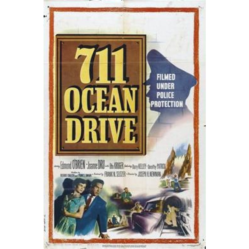 711 Ocean Drive 1950 - Edmond O'Brien, Joanne Dru, Otto Kruger, Donald Port