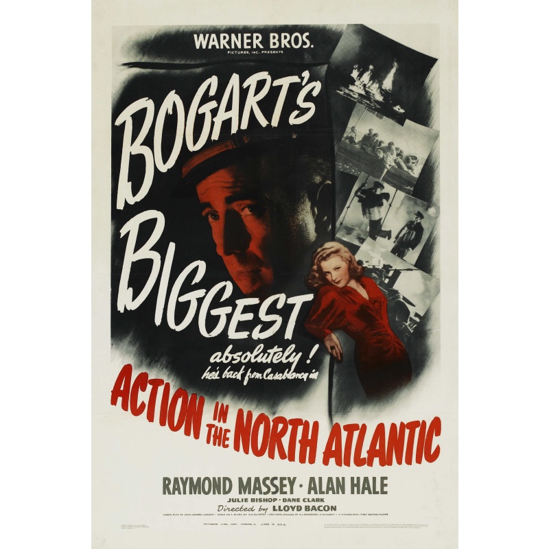 Action in the North Atlantic (1943)   Humphrey Bogart, Raymond Massey, Alan Hale