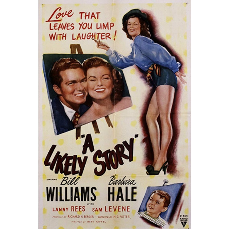 A Likely Story (1947)  Bill Williams, Barbara Hale, Lanny Rees