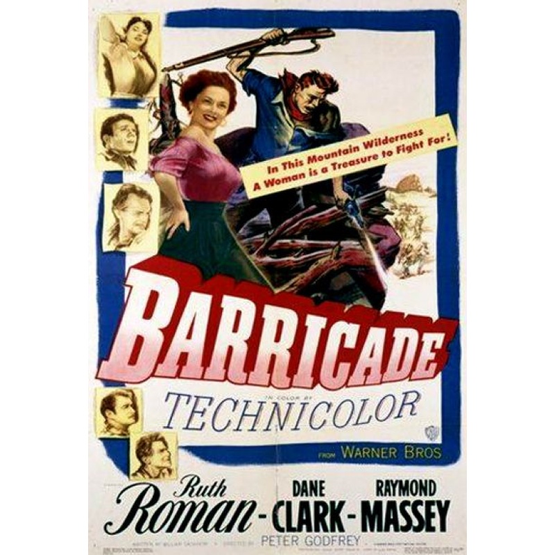 Barricade (1950)  Dane Clark, Raymond Massey, Ruth Roman