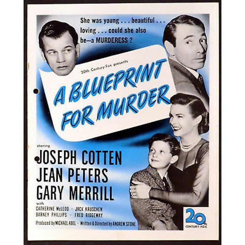 A Blue Print for Murder  1953   Joseph Cotten, Jean Peters, Gary Merrill