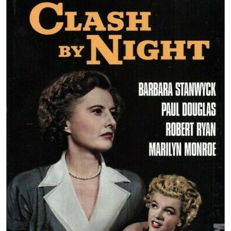 Clash By Night 1952 - Barbara Stanwyck, Robert Ryan, Paul Douglas,