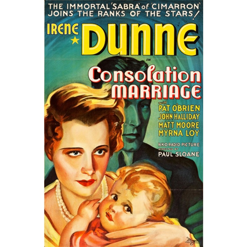 Consolation Marriage - Irene Dunne, Myrna Loy, Pat O'Brien  1931