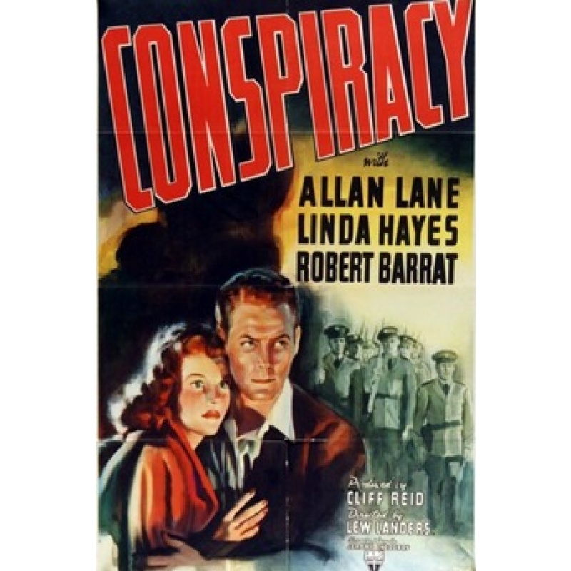 Conspiracy (1939) Allan Lane, Linda Haynes, Robert Barrat