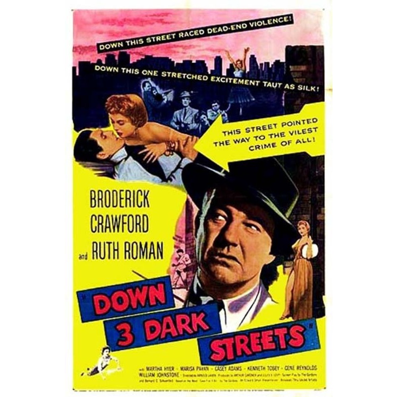 Down Three Dark Streets (1954) Broderick Crawford, Ruth Roman, Martha Hyer,