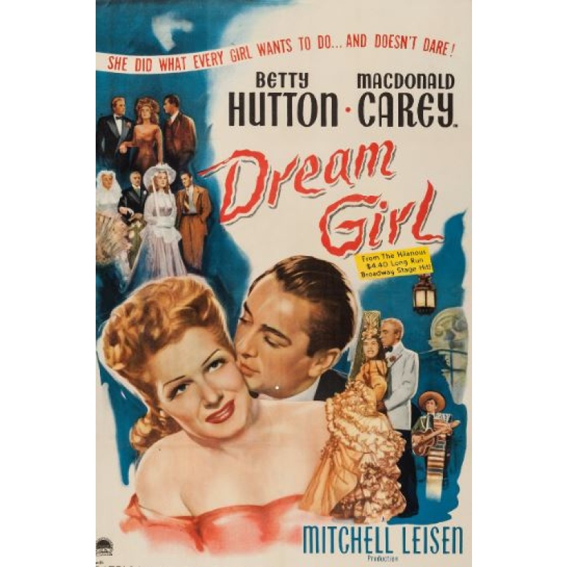 Dream Girl (1948) Betty Hutton, Macdonald Carey, Patric Knowles
