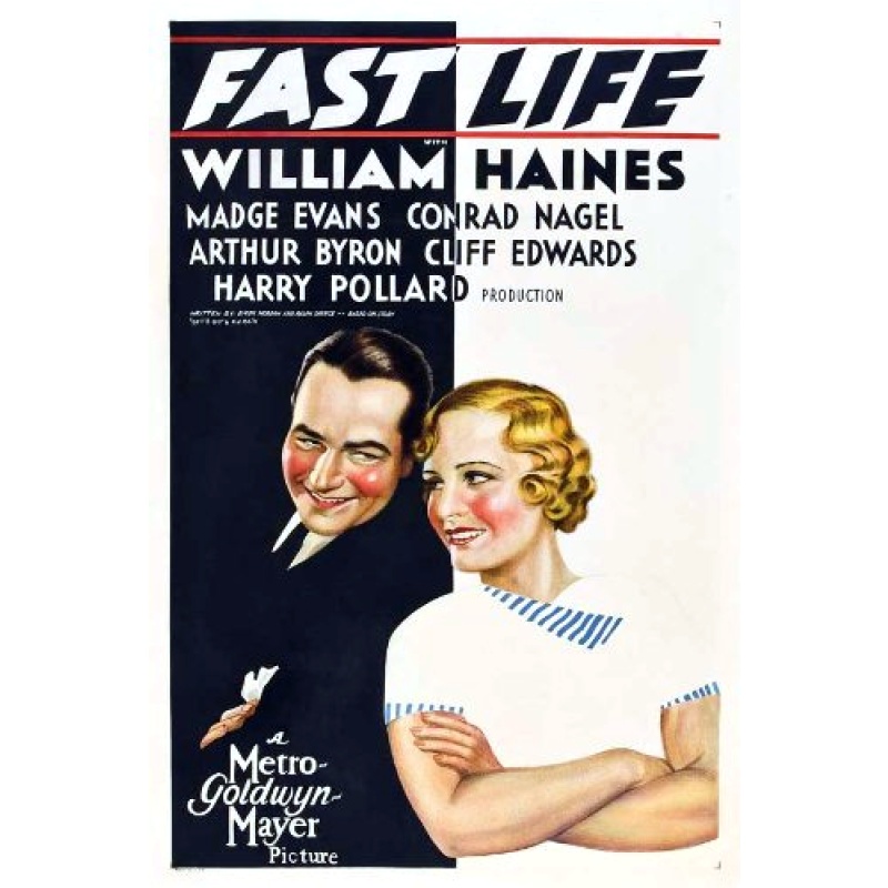 Fast Life - William Haines, Madge Evans  1932