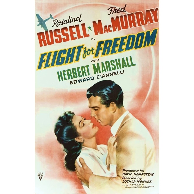 Flight for Freedom 1943  Rosalind Russell; ‎Fred MacMurray‎;