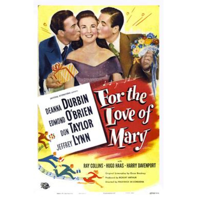 For The Love Of Mary 1948 - Deanna Durbin, Edmond O'Brien, Don Taylor