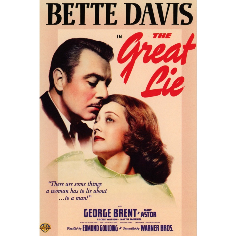 The Great Lie 1941 with George Brent, Bette Davis, George Brent and Mary Astor