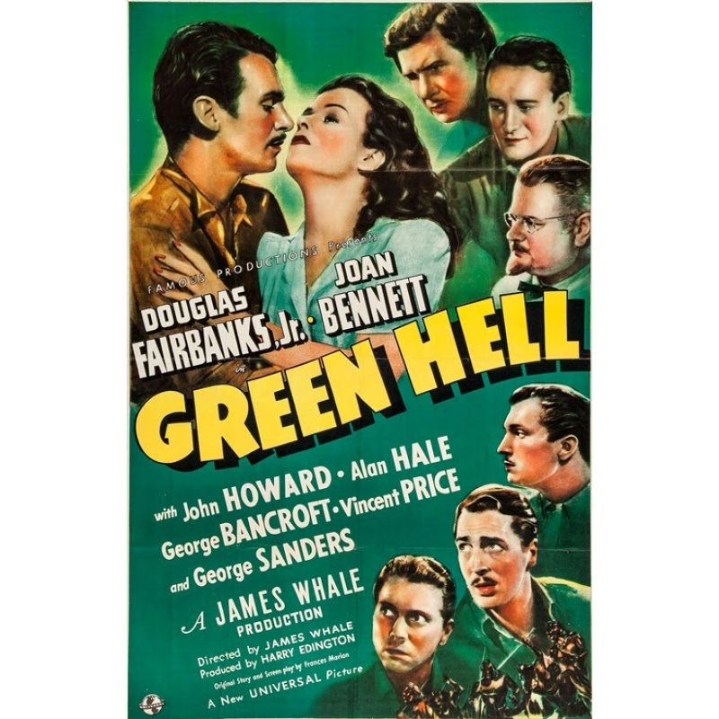 Green Hell 1940 - Douglas Fairbanks Jr, Joan Bennett, Vincent Price, Georg