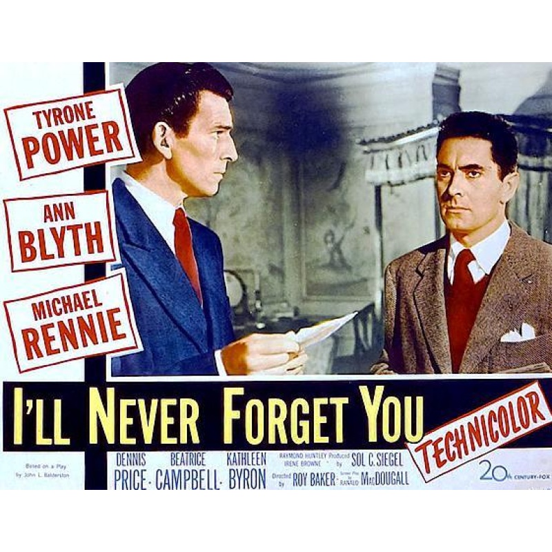 I'll Never Forget You (1951) Tyrone Power, Ann Blyth, Michael Rennie