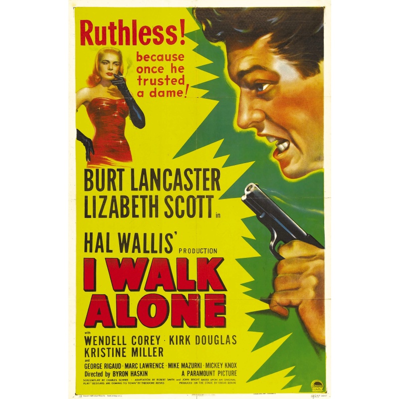 I Walk Alone (1947)   Burt Lancaster, Lizabeth Scott, Kirk Douglas | Film Noir