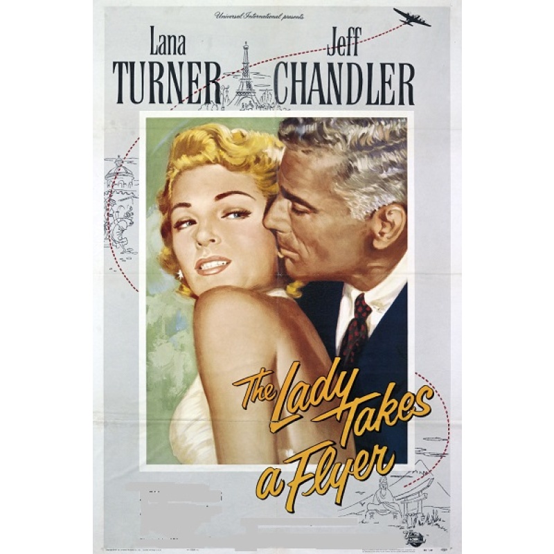 The Lady Takes a Flyer (1958)  Lana Turner, Jeff Chandler, Richard Denning