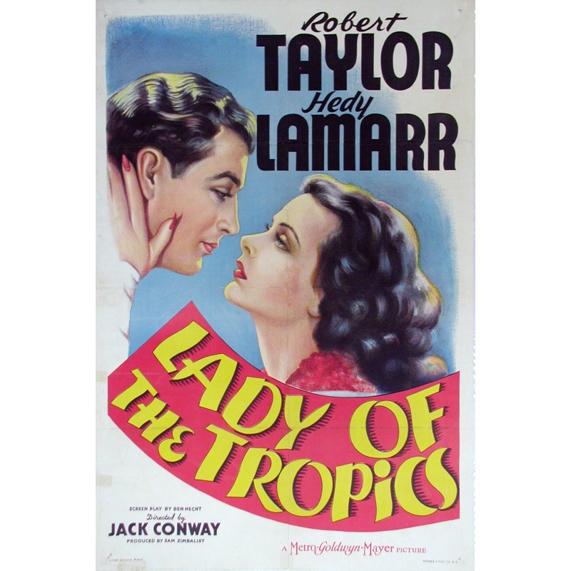 Lady of the Tropics - Robert Taylor, Hedy Lamarr 1939