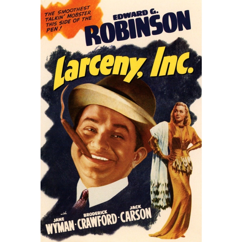 Larceny Inc 1942 - Edward G Robinson, Jane Wyman, Broderick Crawford,