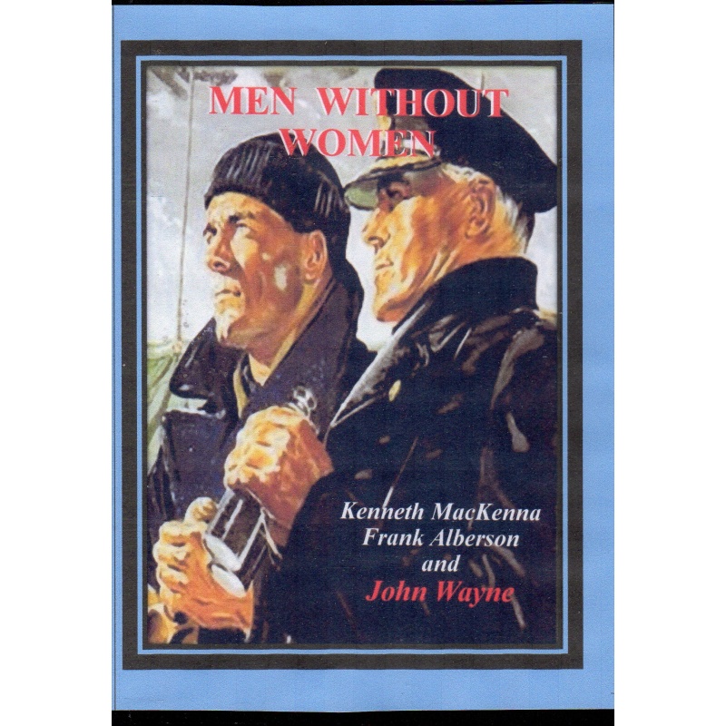 MEN WITHOUT WOMEN - JOHN WAYNE & KENNETH MACKENNA ALL REGION DVD