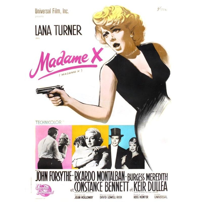 Madame X (1966)   Lana Turner, John Forsythe, Ricardo Montalban