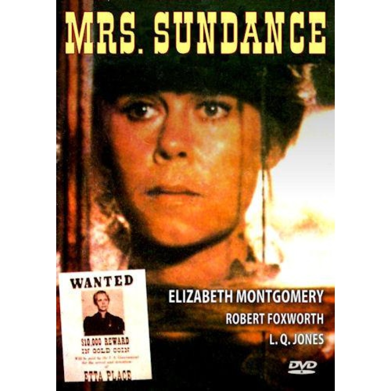Mrs. Sundance (1974) Stars: Elizabeth Montgomery, Robert Foxworth, L.Q. Jones