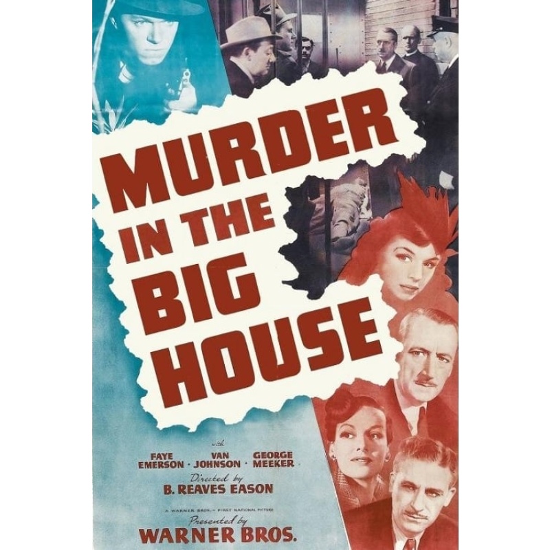 Murder in the Big House (1942)  Van Johnson, Faye Emerson, George Meeker