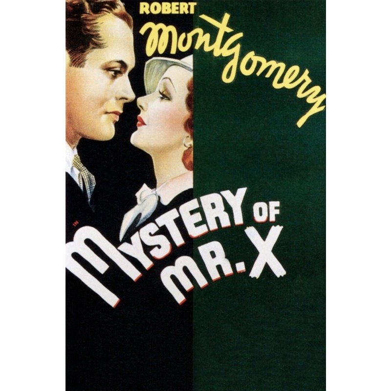 The Mystery of Mr. X  1934 - Robert Montgomery, Elizabeth Allan, Lewis Stone