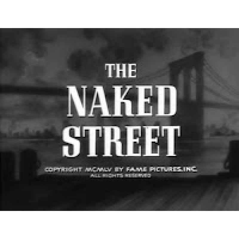 The Naked Street 1955 ‧ Noir/Crime  Farley Granger, Anne Bancroft
