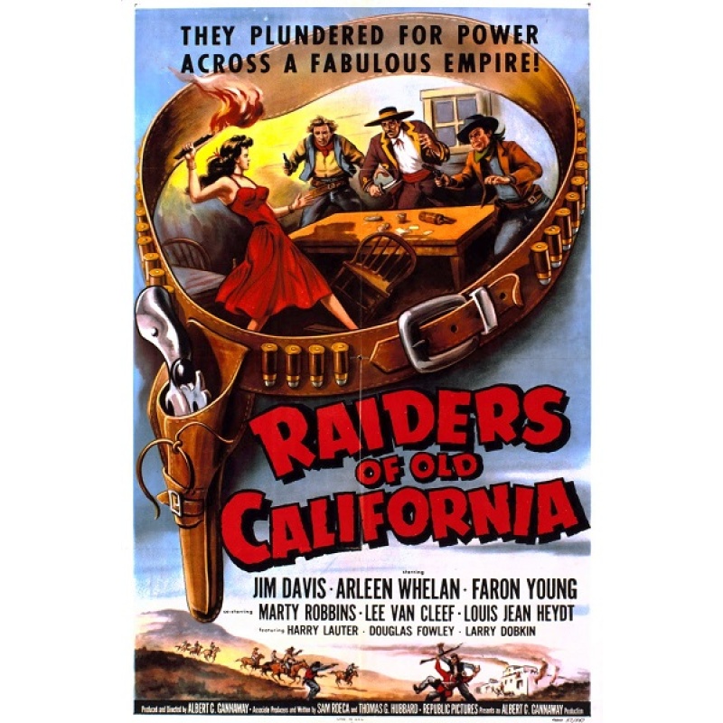 Raiders of Old California (1957)  Jim Davis, Arleen Whelan, Faron Young