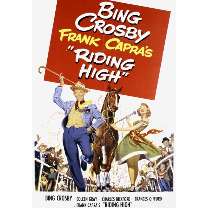 Riding High (1950) Bing Crosby, Coleen Gray, Charles Bickford