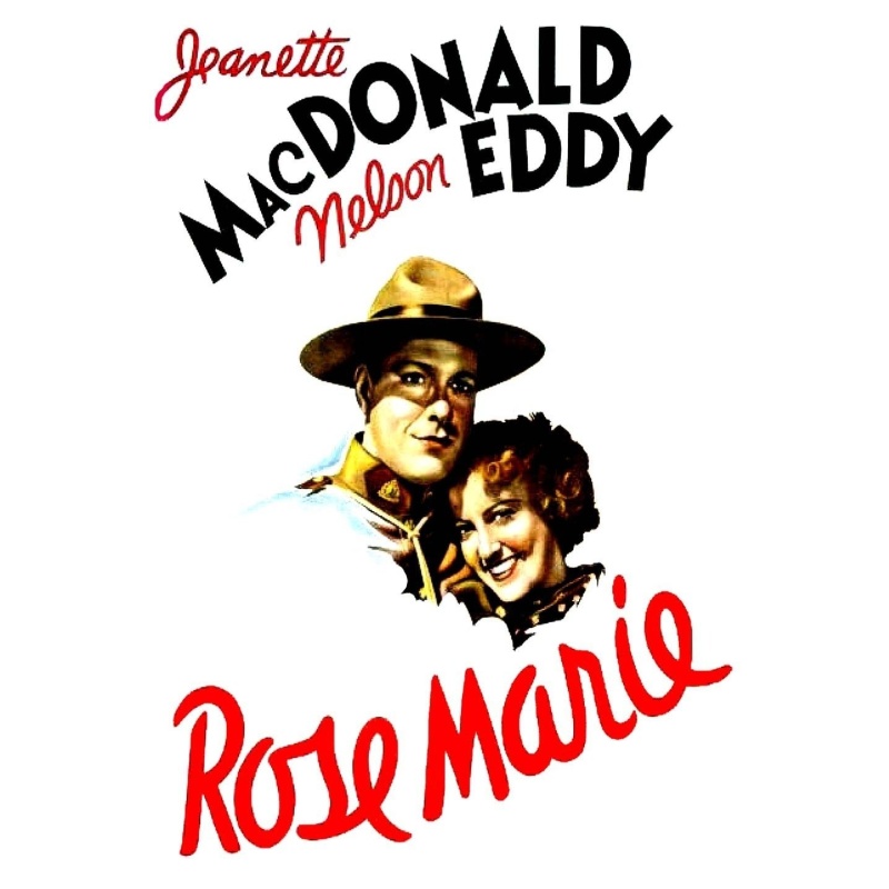 Rosie Marie 1936  Jeanette MacDonald, Nelson Eddy, Reginald Owen