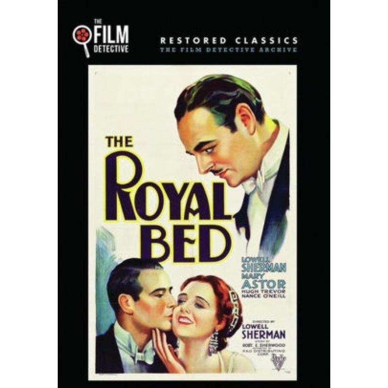 The Royal Bed (1931)   Lowell Sherman, Mary Astor, Anthony Bushell |