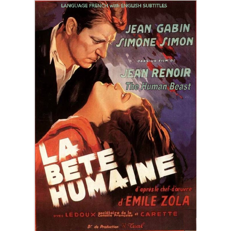 LA BETTE HUMAINE (THE HUMAN BEAST) a film by JEAN RENOIR