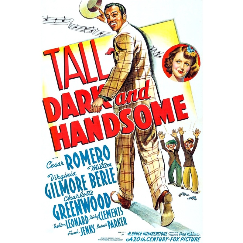 Tall, Dark and Handsome 1941 , Cesar Romero, Virginia Gilmore, Charlotte Greenwood, Milton Berle
