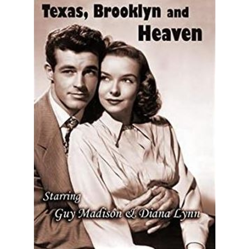 Texas, Brooklyn & Heaven (1948) Guy Madison, Diana Lynn, James Dunn