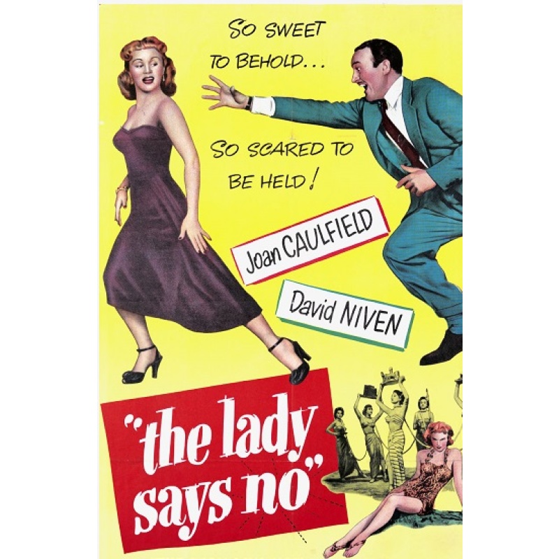 The Lady Says No (1951) Joan Caulfield, David Niven, James Robertson Justice