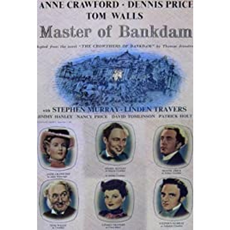 The Master Of Bankdam (1947) Anne Crawford, Dennis Price, Tom Wall