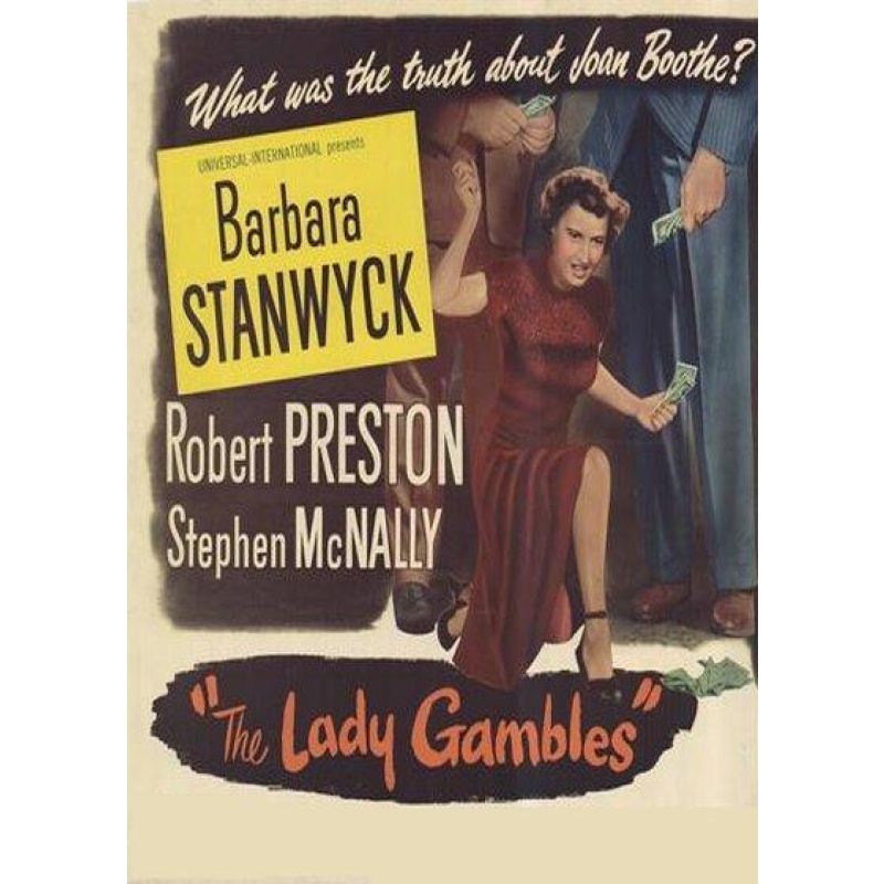 The Lady Gambles 1949 - Barbara Stanwyck, Tony Curtis, Robert Preston