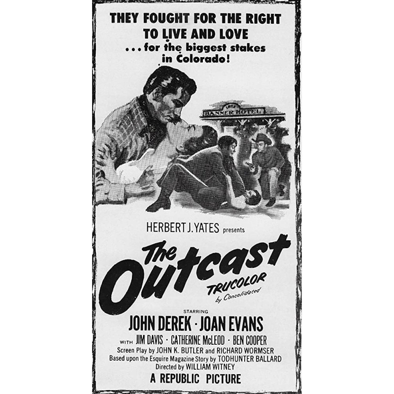 The Outcast (1954)  John Derek, Joan Evans, Jim Davis