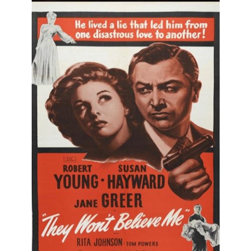 They Won't Believe Me (1947) Robert Young, Susan Hayward, Jane Greer