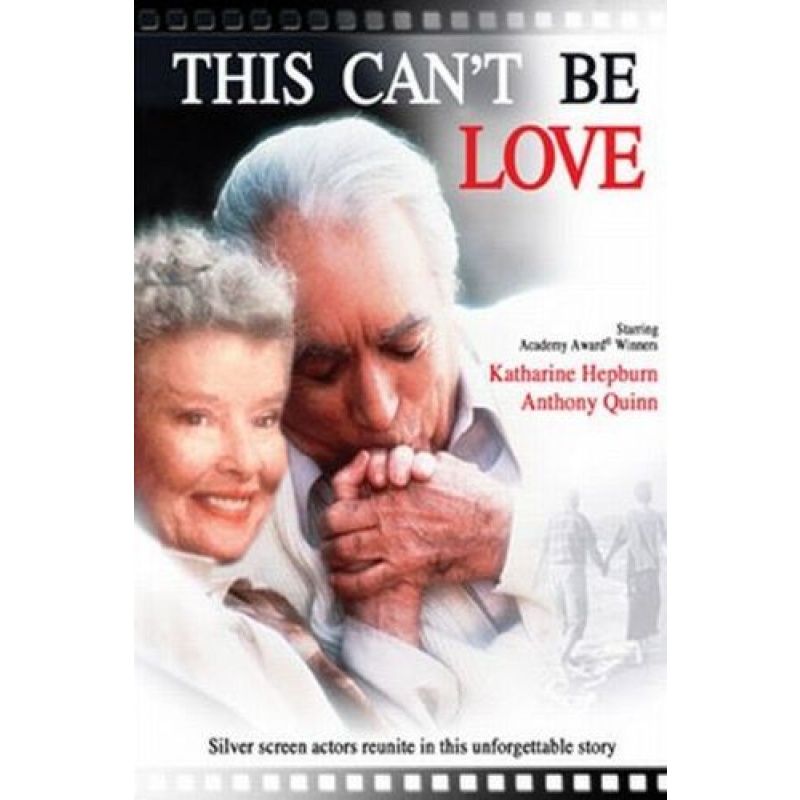 This Can't Be Love (1994)  Katharine Hepburn, Anthony Quinn, Jason Bateman