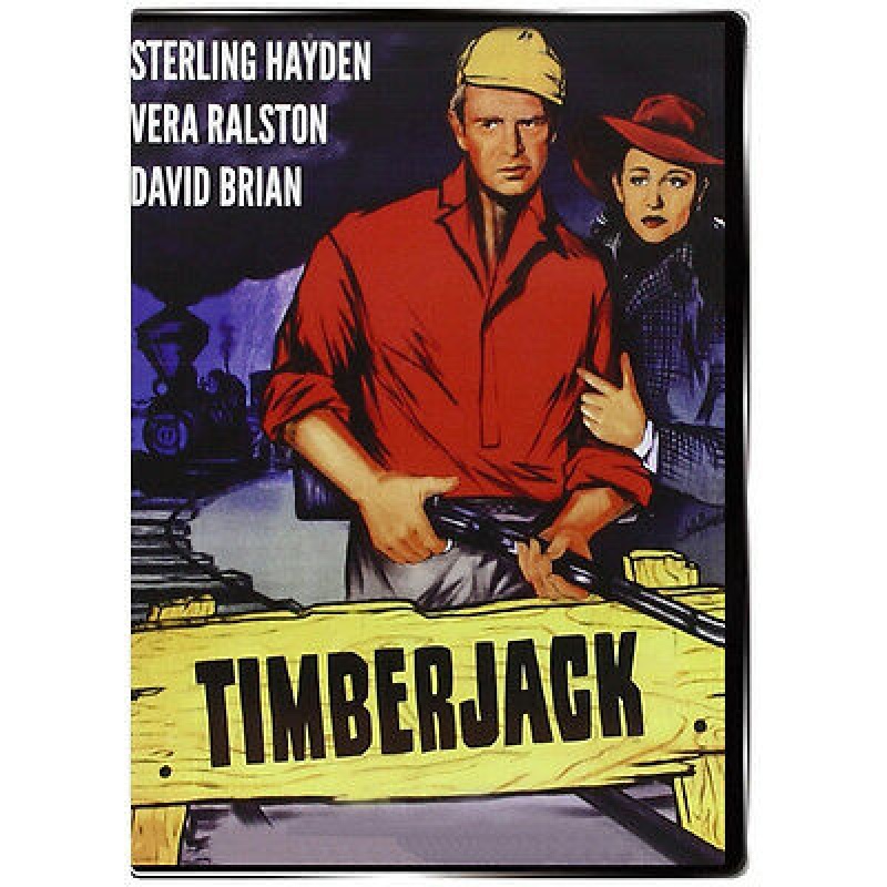 Timberjack (1955) Sterling Hayden, Vera Ralston, David Brian