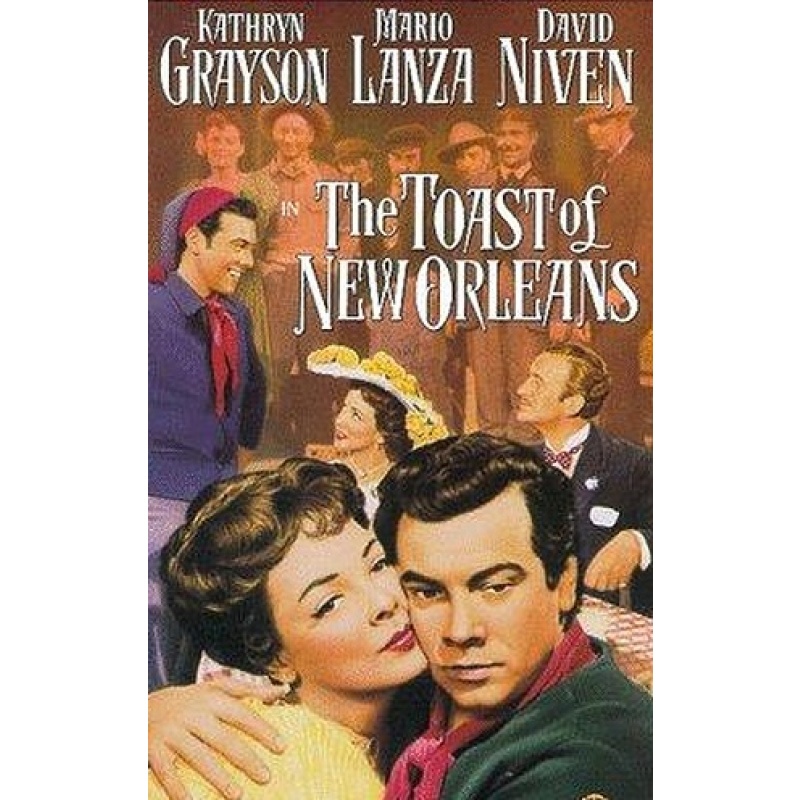 The Toast of New Orleans (1950)  Kathryn Grayson, Mario Lanza, David Niven