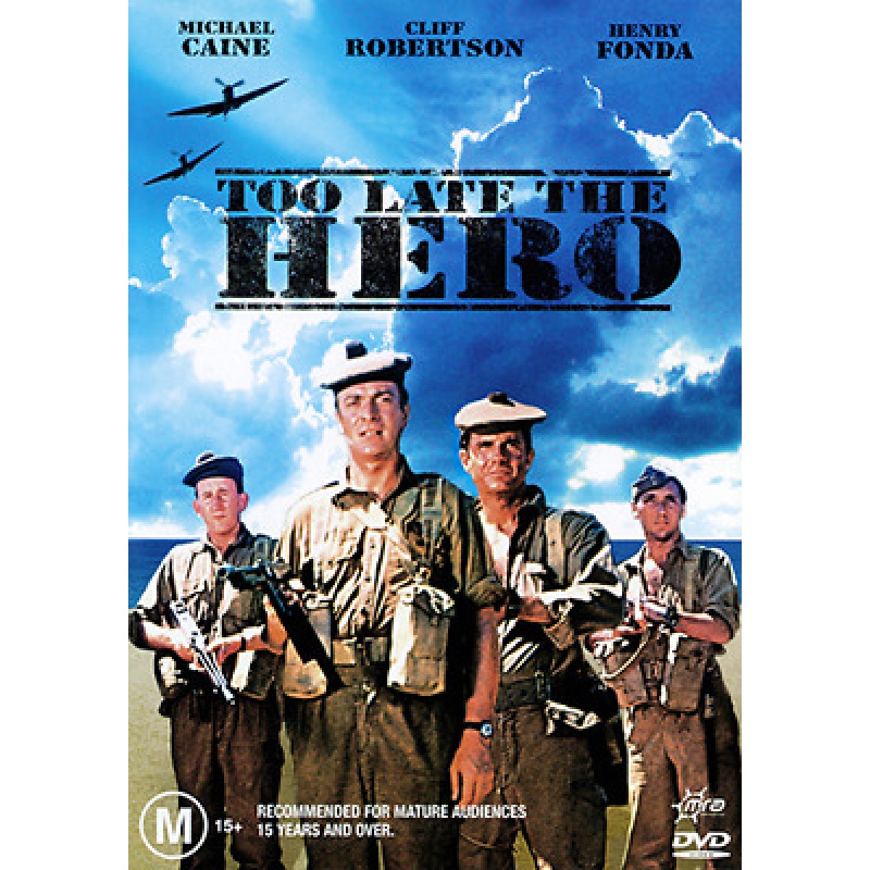 Too Late the Hero -  Michael Caine, Cliff Robertson, Ian Bannen  1970