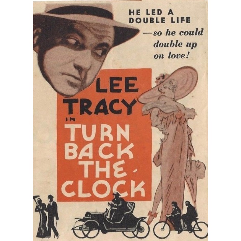 Turn Back the Clock (1933) Lee Tracy, Mae Clarke, Otto Kruger Film Noir