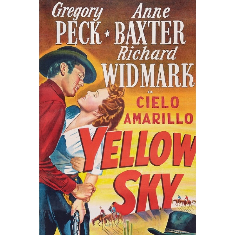 Yellow Sky (1948)  Gregory Peck, Anne Baxter, Richard Widmark