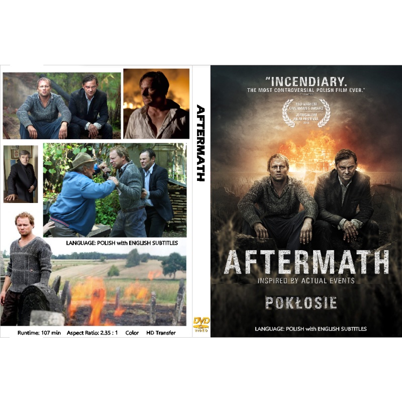 AFTERMATH (2012) Aftermath (Polish: PokłosAFTERMATH (2012)  Polish film written and directed by Władysław Pasikowski. The fictional Holocaust-related thriller.