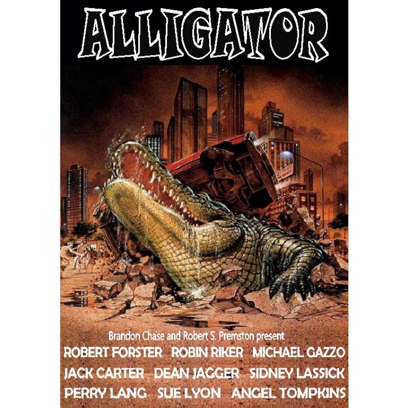 ALLIGATOR (1980) Robert Forster Robin Riker Dean Jagger Sue Lyon