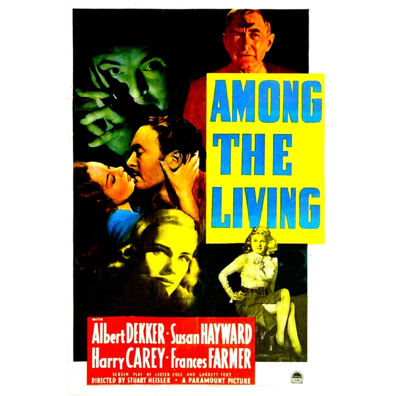 (Film Noir) Among The Living - Albert Dekker, Susan Hayward, Francis Farmer  1941