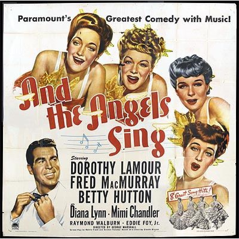 And the Angels Sing (1944)Dorothy Lamour, Fred MacMurray, Betty Hutton