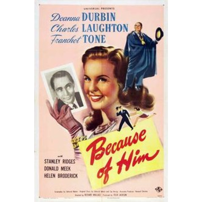 Because Of Him 1946 - Deanna Durbin, Charles Laughton, Franchot Tone,