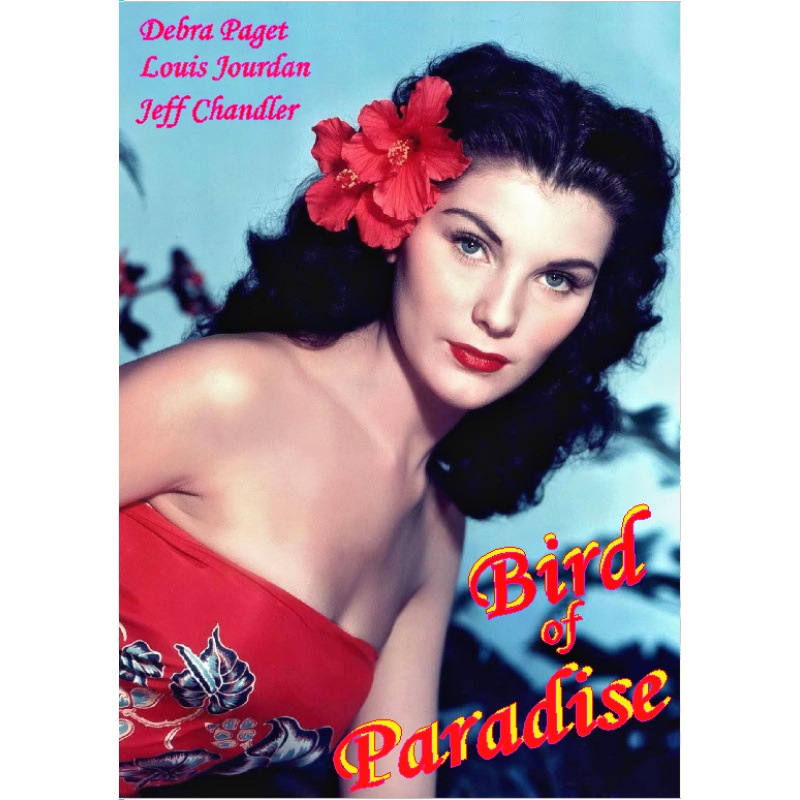 BIRD OF PARADISE (1951) Debra Paget Jeff Chandler Louis Jourdan